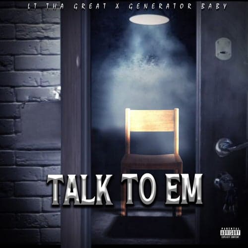 Talk To Em