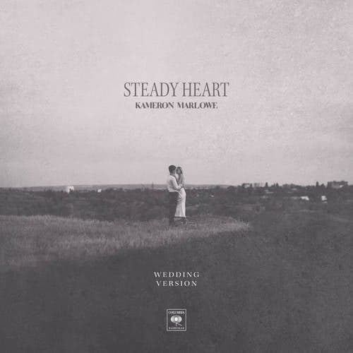 Steady Heart (Wedding Version)