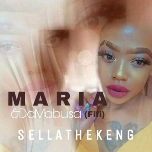 SELLATHEKENG-MARIA SINGER And DaMabusa