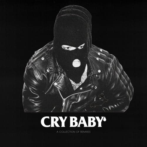 CRY BABY Remixes
