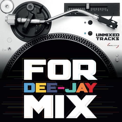 For Dee-Jay Mix