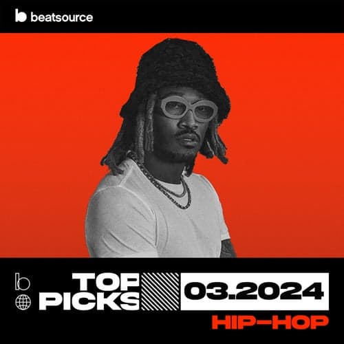 Hip-Hop Top Picks March 2024 playlist
