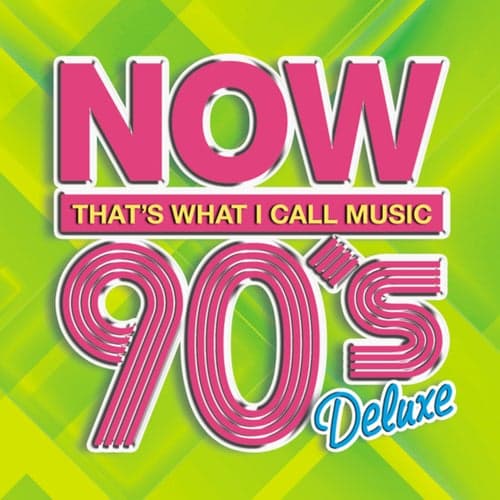 NOW 90's Deluxe