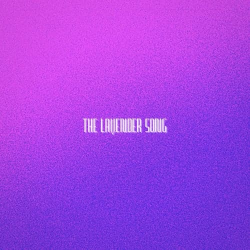 The Lavender Song