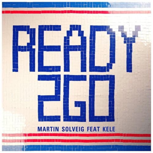Ready 2 Go (feat. Kele)