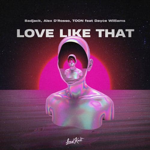 Love Like That (feat. Dayce Williams)