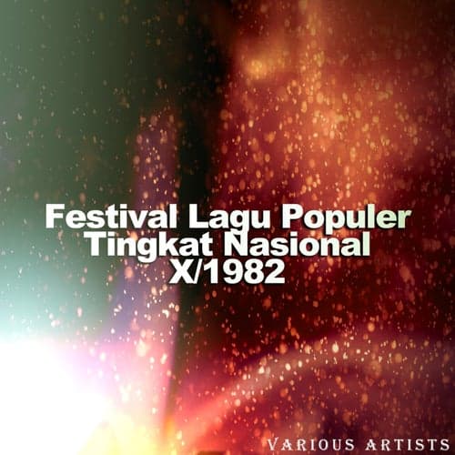 Festival Lagu Populer Tingkat Nasional X / 1982