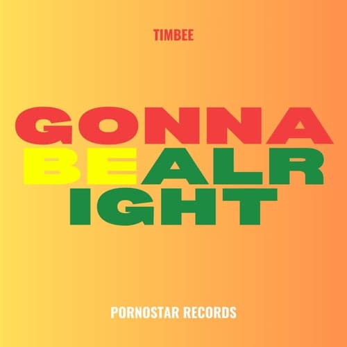 Gonna be Alright  (Original Mix)