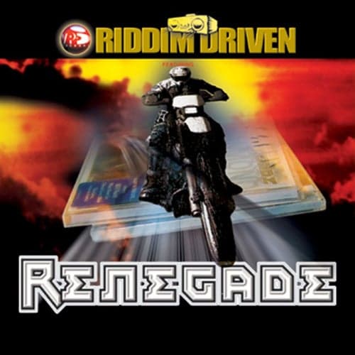Riddim Driven: Renegade