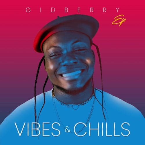 Vibes & Chills EP
