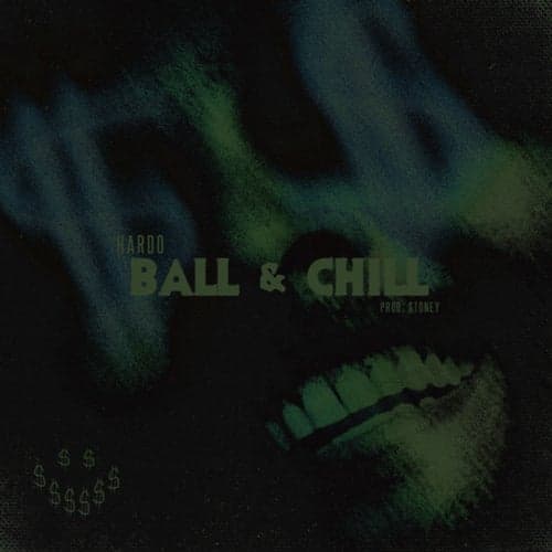 Ball & Chill