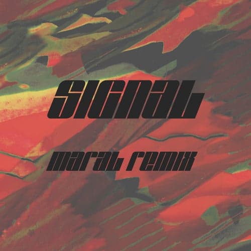 Signal (Maral Remix)