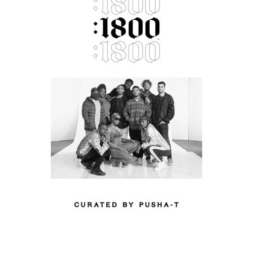 1800 Seconds: Curated by Pusha-T