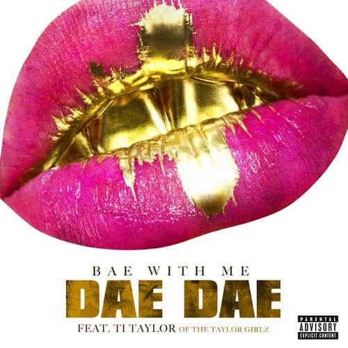 Bae With Me (feat. Ti Taylor)