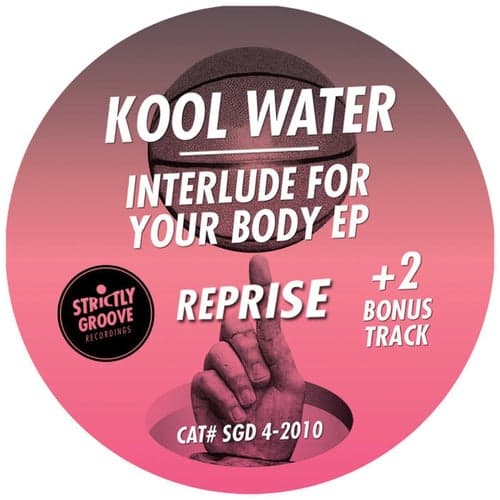 Interlude For Your Body (Reprise)