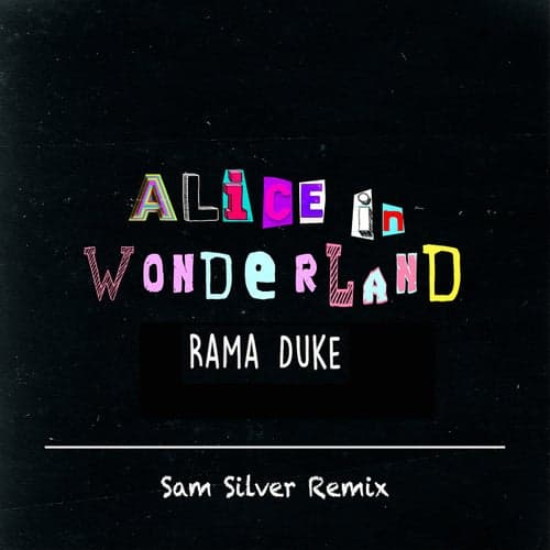 Alice in Wonderland (Sam Silver Extended Remix)