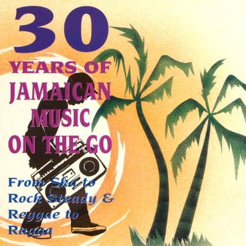 30 Years of Jamaican Music on the Go, Vol. 1