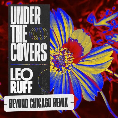 Under the Covers (Beyond Chicago Remix)