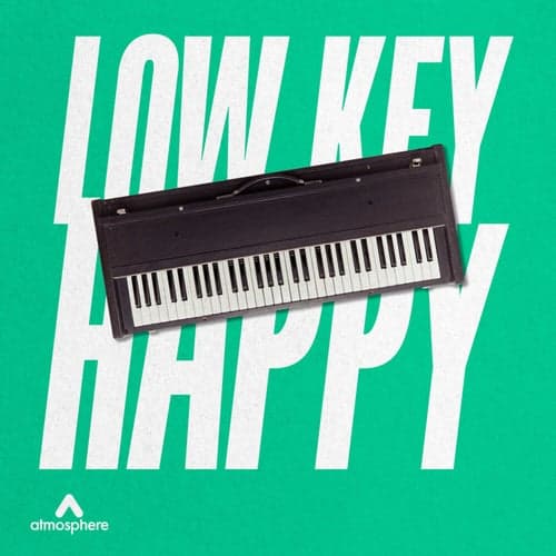 Low Key Happy