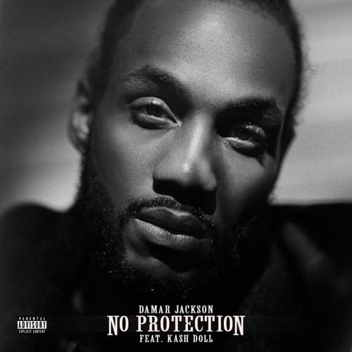 No Protection (Remix) [feat. Kash Doll]