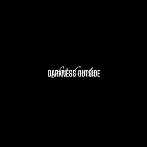 Darkness Outside