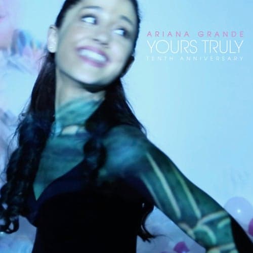 Yours Truly (Tenth Anniversary Edition)