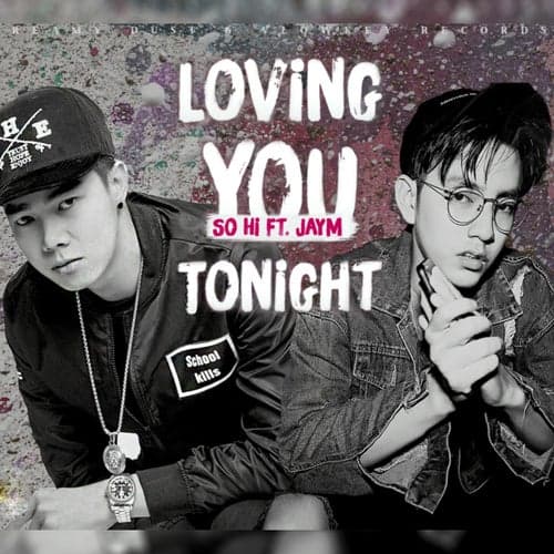 Loving You Tonight (feat. JayM)
