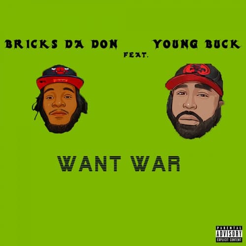 Want War (feat. Young Buck)