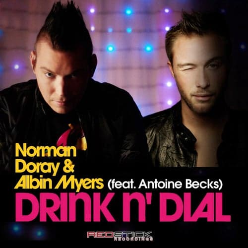 Drink N' Dial (feat. Albin Myers)