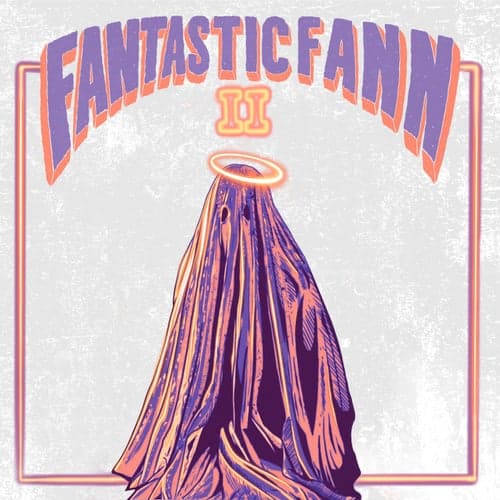 Fantastic Fann II
