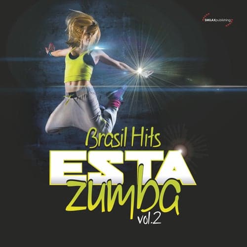 Esta Zumba - Brasil Hits Vol. 2