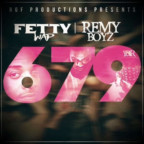 679 (feat. Remy Boyz)