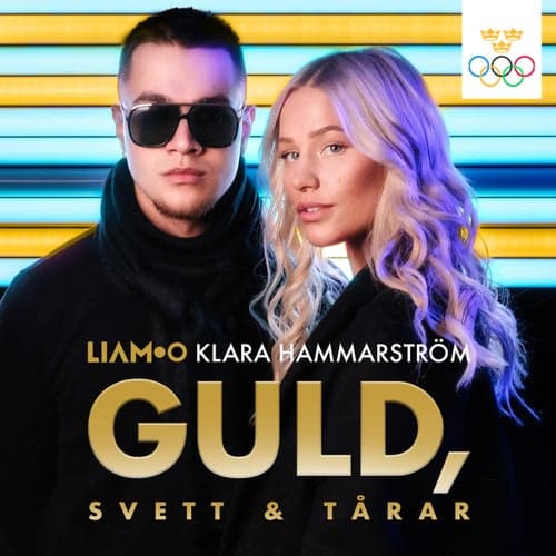 Guld, svett & tårar (Sveriges Officiella OS-låt Peking 2022)