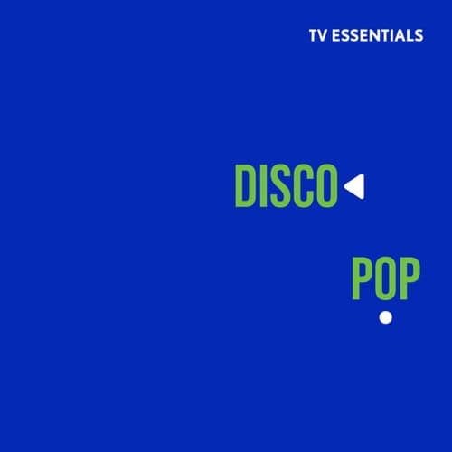 TV Essentials - Disco Pop