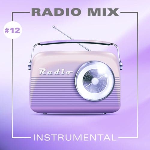Radio Mix Instrumental #12