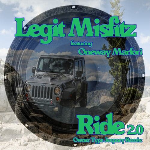 Ride 2.0 (feat. Oneway Marfori)