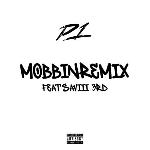 Mobbin (Remix) [feat. Saviii 3rd]