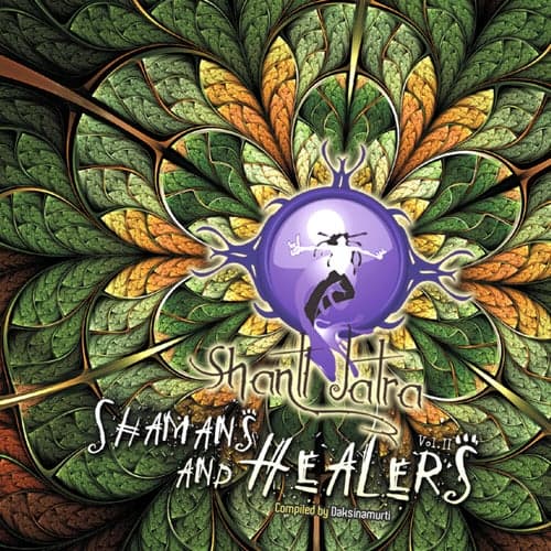 Shanti Jatra, Vol. 2: Shamans and Healers