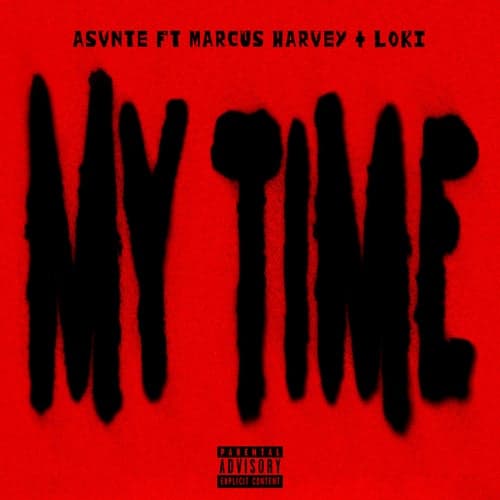 My Time (feat. Loki)