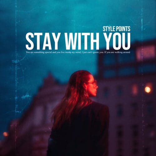 Stay with You