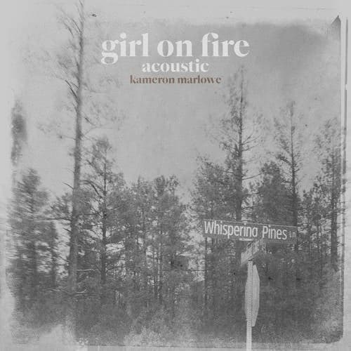 Girl On Fire (Acoustic)
