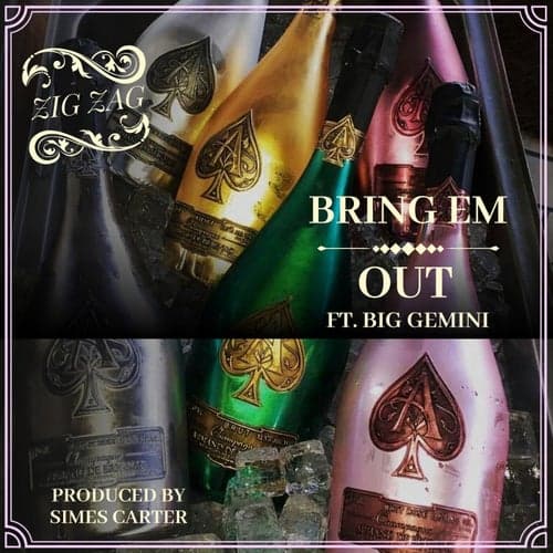 Bring Em Out (feat. Big Gemini)