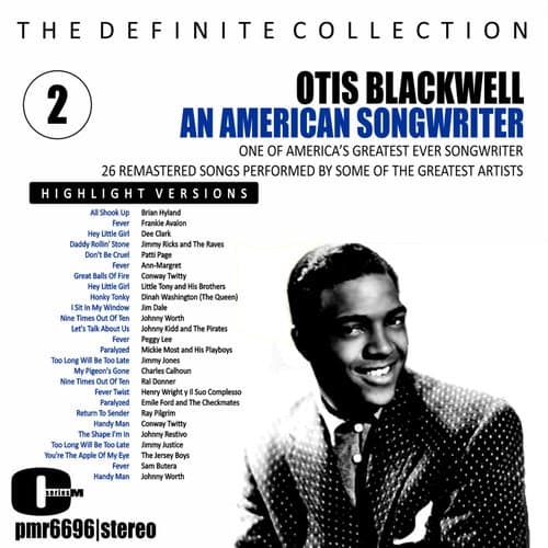 Otis Blackwell; An American Songwriter, Volume 2
