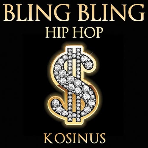 Bling Bling Hip Hop