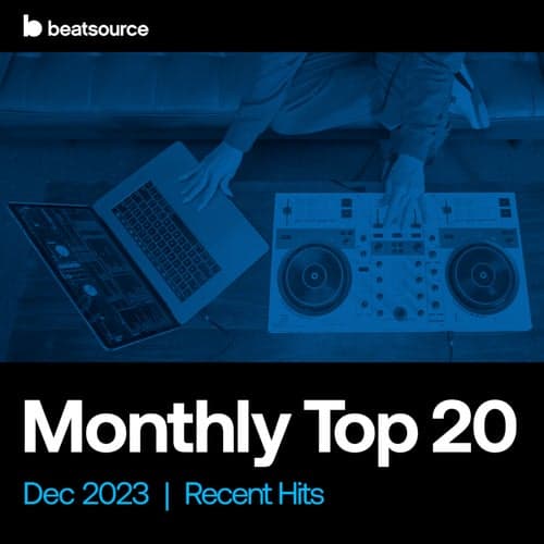 Top 20 - Recent Hits - Dec 2023 playlist