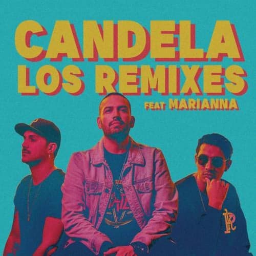 Candela, Los Remixes