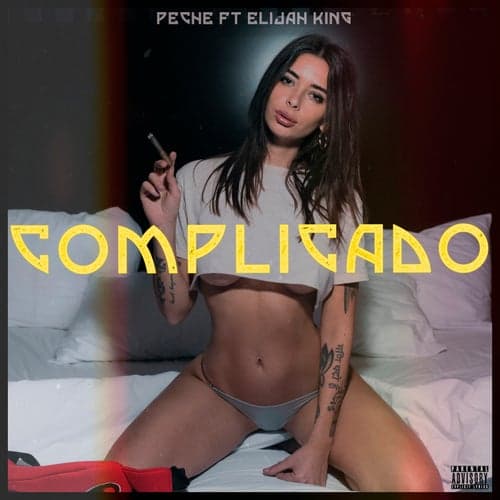 Complicado (feat. Elijah King)