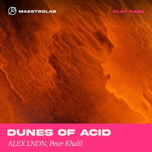 Dunes of Acid