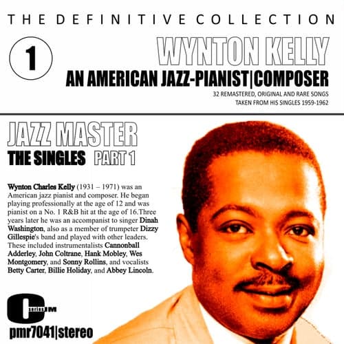 The Definitive Collection; An American Jazz Pianist & Composer, Volume 1, The Singles, Part One