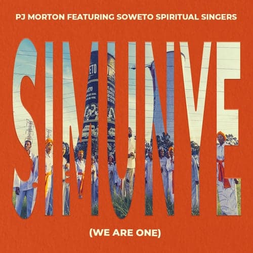 Simunye (We Are One) [feat. Soweto Spiritual Singers]